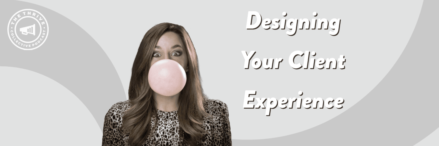 Shea Petaja- Designing your client experience